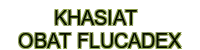 khasiat obat flucadex